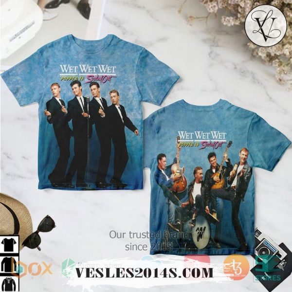 Wet Wet Wet Band Popped In Souled Out Album 3D T-Shirt